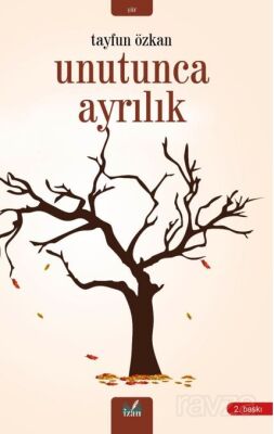 Unutunca Ayrılık - 1