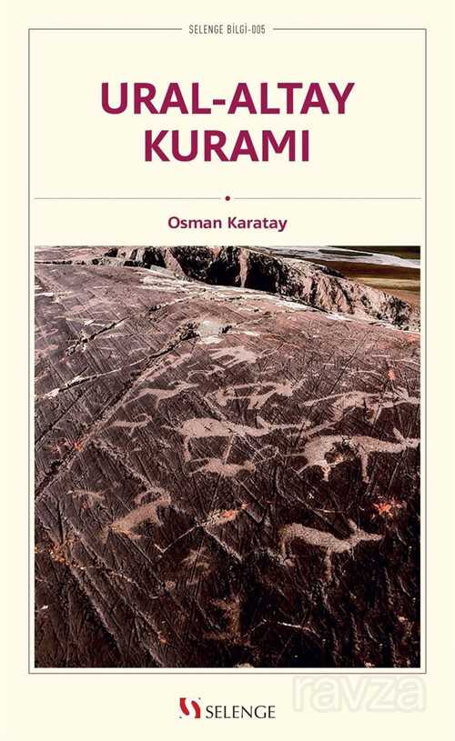 Ural-Altay Kuramı - Selenge Yayınları