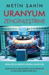 Uranyum Zenginleştirme - Cinius Yayınları