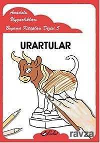 Urartular / Anadolu Uygarlıkları Boyama Kitapları Dizisi 5 - 1