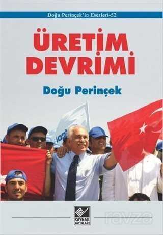 Üretim Devrimi - Kaynak Yayınları
