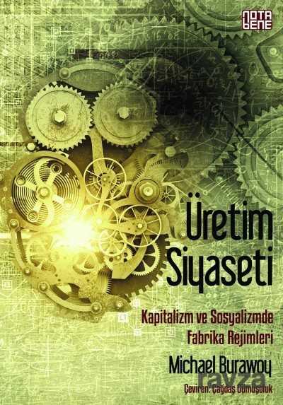 Üretim Siyaseti - 1