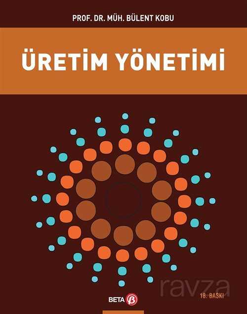 Üretim Yönetimi - Beta Basım Yayım