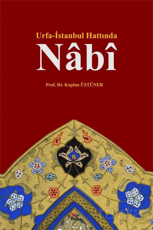 Urfa-İstanbul Hattında Nabi - Kriter Basım Yayın Dağıtım