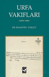 Urfa Vakıfları (1850-1900) - Arı Sanat Yayınevi