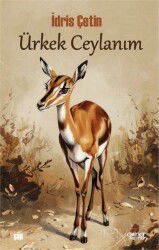 Ürkek Ceylanım - Gülnar Yayınları