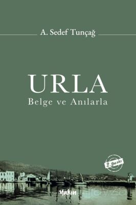 Urla, Belge ve Anılarla - 1