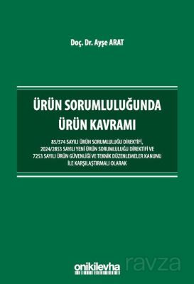 Ürün Sorumluluğunda Ürün Kavramı - 1