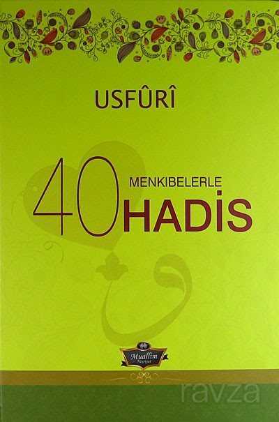 Usfuri Menkıbelerle 40 Hadis (Ciltli) - Muallim Neşriyat