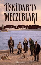 Üsküdar'ın Meczubları - H Yayınları