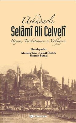 Üsküdarlı Selamî Ali Celvetî - 1