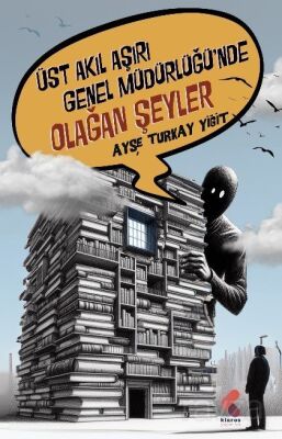 Üst Akıl Aşırı Genel Müdürlüğünde Olağan Şeyler - 1