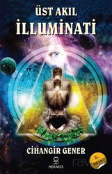 Üst Akıl İlluminati - Hermes Yayınları