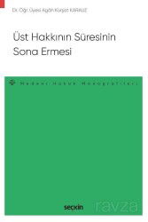 Üst Hakkının Süresinin Sona Ermesi - Seçkin Yayıncılık