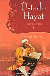 Üstad-ı Hayat / Tarih Bahisleri -I - Diyanet Vakfı Yayınları