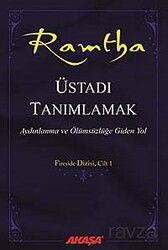 Üstadı Tanımlamak / Ramtha - Akaşa Yayınları