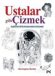 Ustalar Gibi Çizmek - Profil Yayıncılık