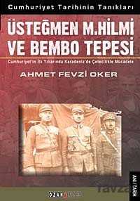 Üsteğmen M. Hilmi ve Bembo Tepesi - Ozan Yayıncılık