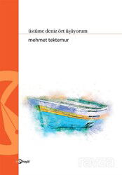 Üstüme Deniz Ört Üşüyorum - Hayal Yayınları