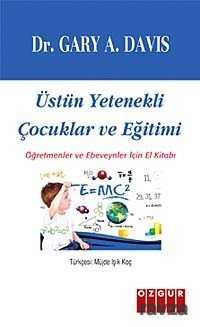 Üstün Yetenekli Çocuklar ve Eğitimi - 1