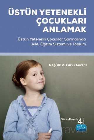 Üstün Yetenekli Çocukları Anlamak - Nobel Yayın Dağıtım