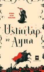 Usturlap ve Ayna - Ötüken Neşriyat
