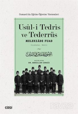 Usuli Tedris ve Tederrüs (Osmanlı'da Eğitim-Öğretim Yöntemleri) - 1