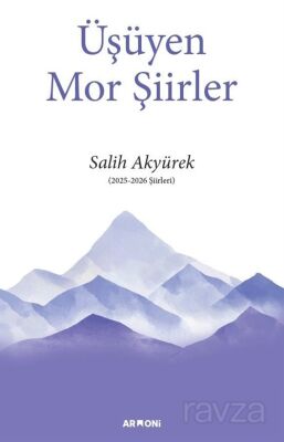 Üşüyen Mor Şiirler - 1