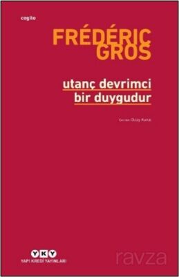 Utanç Devrimci Bir Duygudur - 1