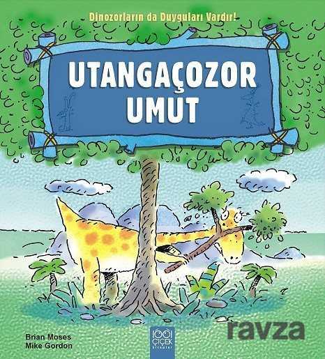 Utangaçozor Umut / Dinozorların da Duyguları Vardır - 1