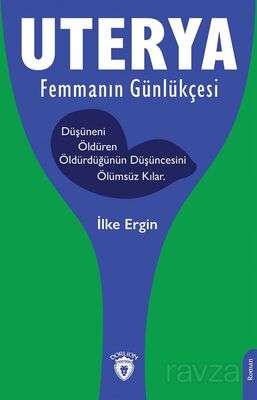 Uterya Femmanın Günlükçesi - 1