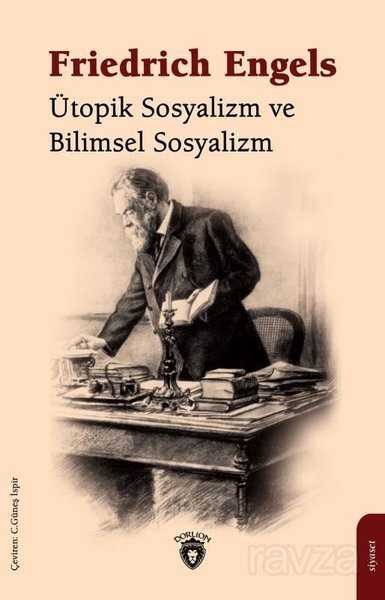Ütopik Sosyalizm ve Bilimsel Sosyalizm - Dorlion Yayınevi
