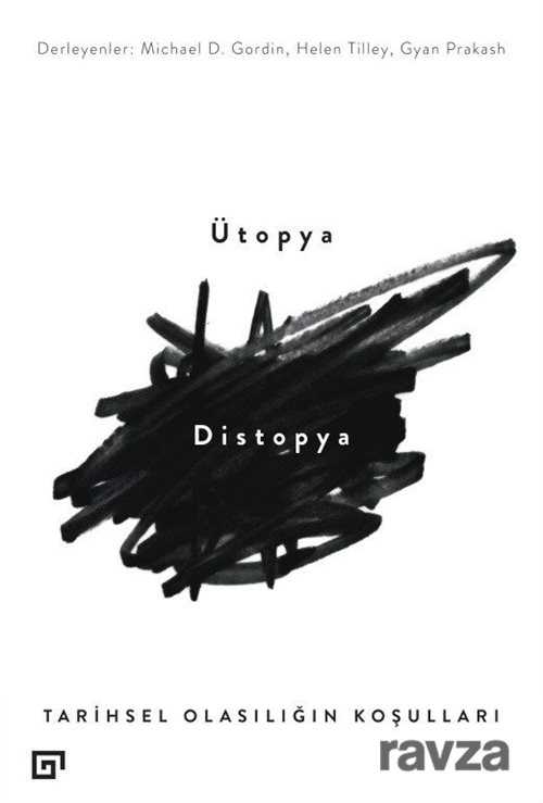 Ütopya - Distopya - Koç Üniversitesi Yayınları