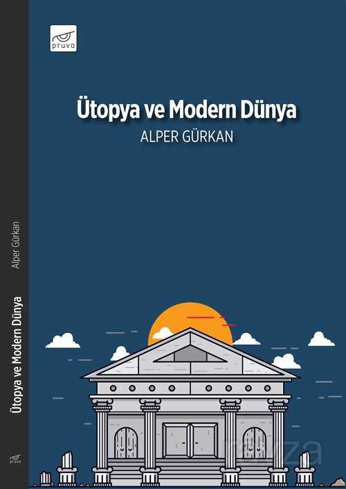 Ütopya ve Modern Dünya - Pruva