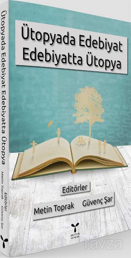 Ütopyada Edebiyat Edebiyatta Ütopya - 1