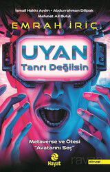 Uyan Tanrı Değilsin - Hayat Yayınları