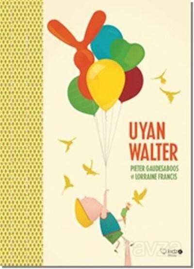 Uyan Walter - RedHouse Kidz Yayınları