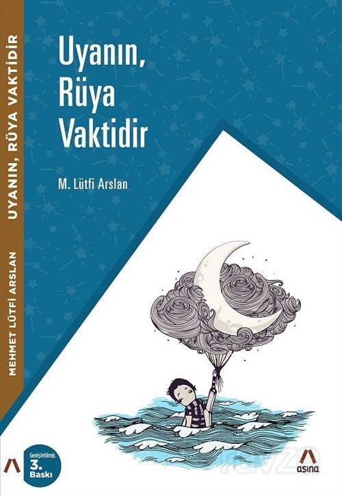 Uyanın, Rüya Vaktidir - Aşina