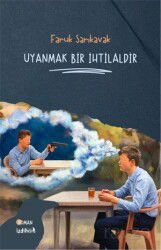 Uyanmak Bir İhtilaldir - İzdiham