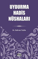 Uydurma Hadis Nüshaları - Kitap Dünyası (Konya)