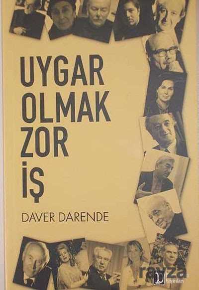 Uygar Olmak Zor İş - İlkim Ozan Yayınları (Kampanya)