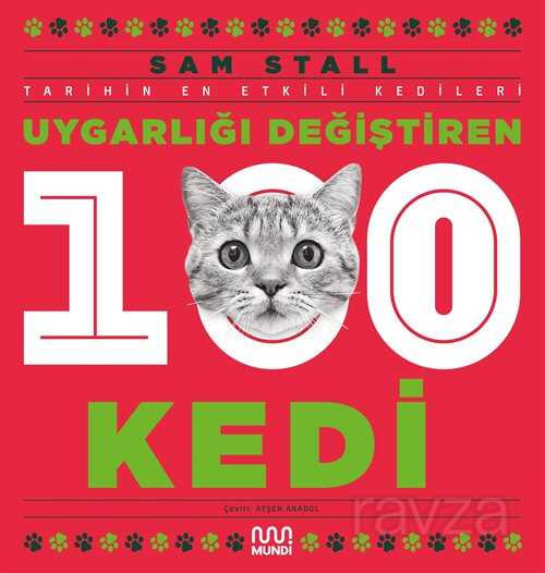 Uygarlığı Değiştiren 100 Kedi - Mundi