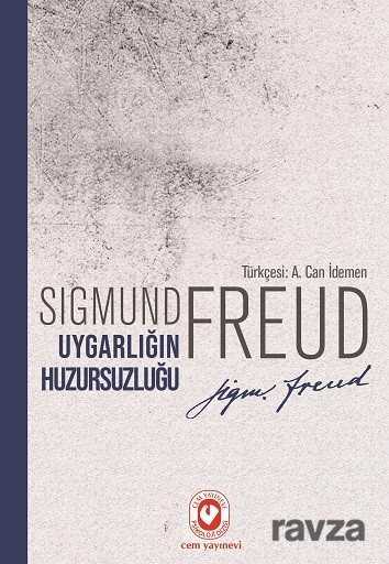 Uygarlığın Huzursuzluğu - Cem Yayınları