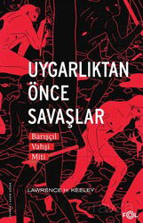 Uygarlıktan Önce Savaşlar - Fol Kitap
