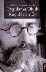 Uygulama Okulu Küçüklerin Evi - Dorlion Yayınevi