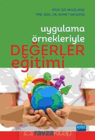 Uygulama Örnekleriyle Değerler Eğitimi - 1