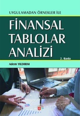 Uygulamadan Örnekler ile Finansal Tablolar Analizi - 1