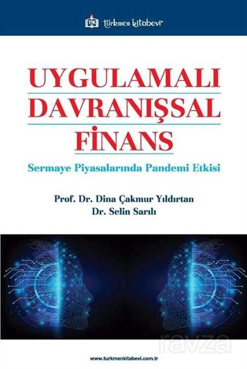 Uygulamalı Davranışsal Finans - Türkmen Kitabevi
