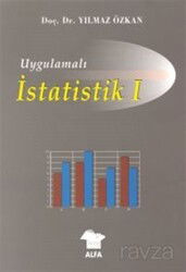 Uygulamalı İstatistik 1 - Alfa Yayınları