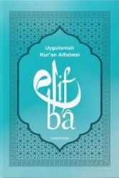 Uygulamalı Kur'an Alfabesi Elifba - Semerkand Yayıncılık